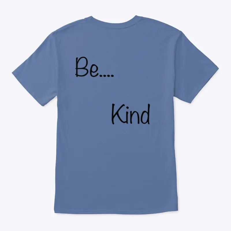 Be..   Kind