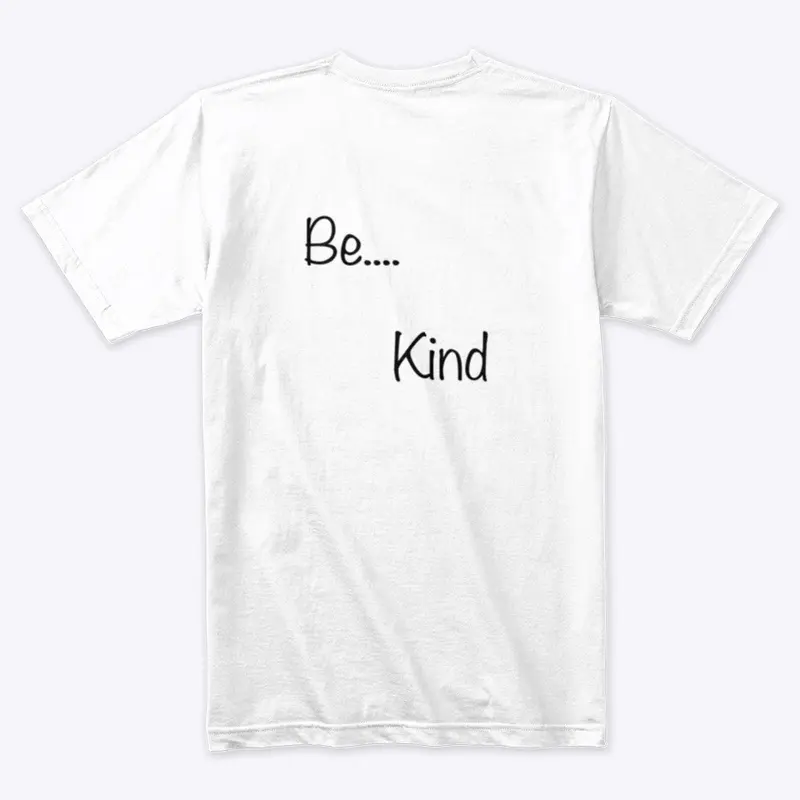 Be..   Kind