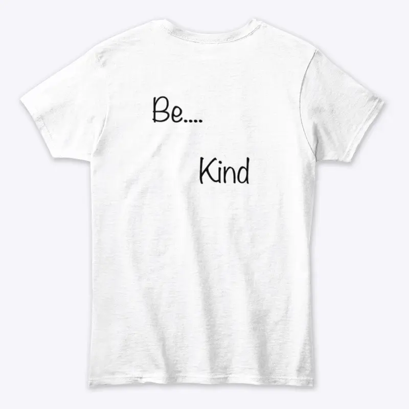 Be..   Kind